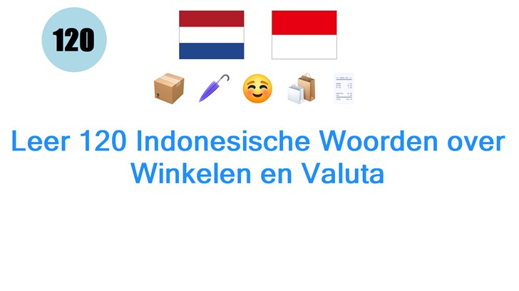 Leer 120 Indonesische Woorden over Winkelen en Valuta